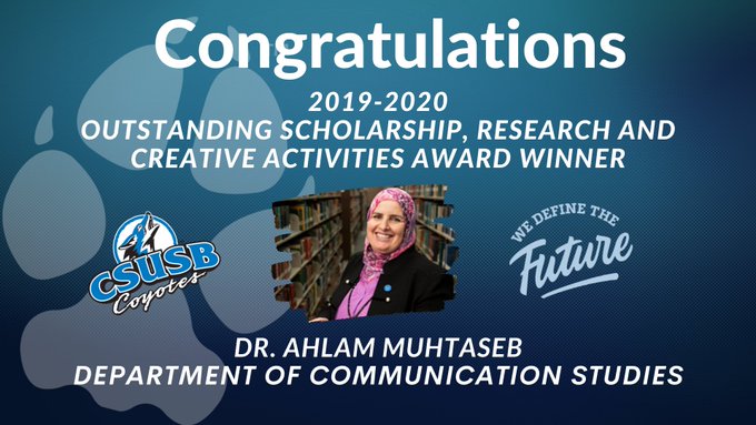 Ahlam Muhtaseb, Cal State San Bernardino communication studies professor, is the 20190-20 Outstanding Scholarship, Research and Creative Activities Award recipient