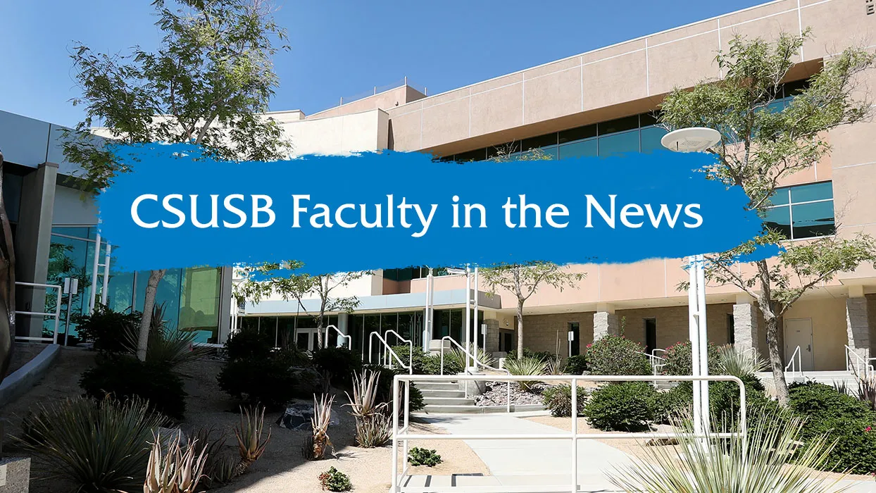Palm Desert Campus photo, Faculty in the News