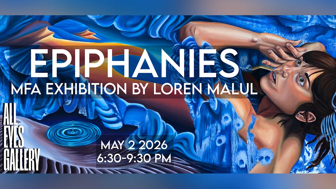 Loren Malul’s MFA exhibition, “Epiphanies,” will be on view May 2-June 2. 