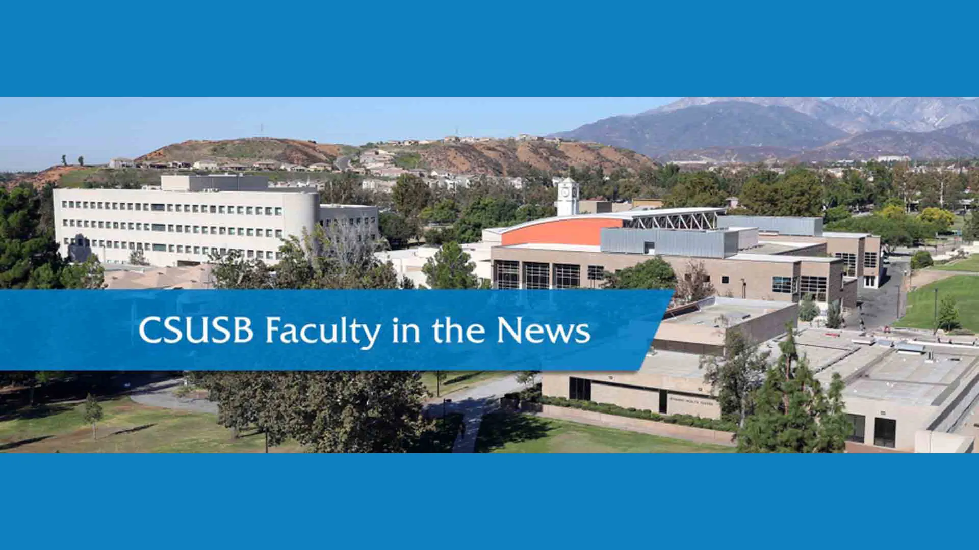 CSUSB Faculty in the news landing page image