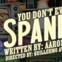 Tickets are on sale now for “You Don’t Even Speak Spanish!”