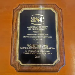 The California State University’s Project Rebound, which includes a program at Cal State San Bernardino, is the 2024 recipient of the American Society of Criminology’s President’s Award for Distinguished Contributions.