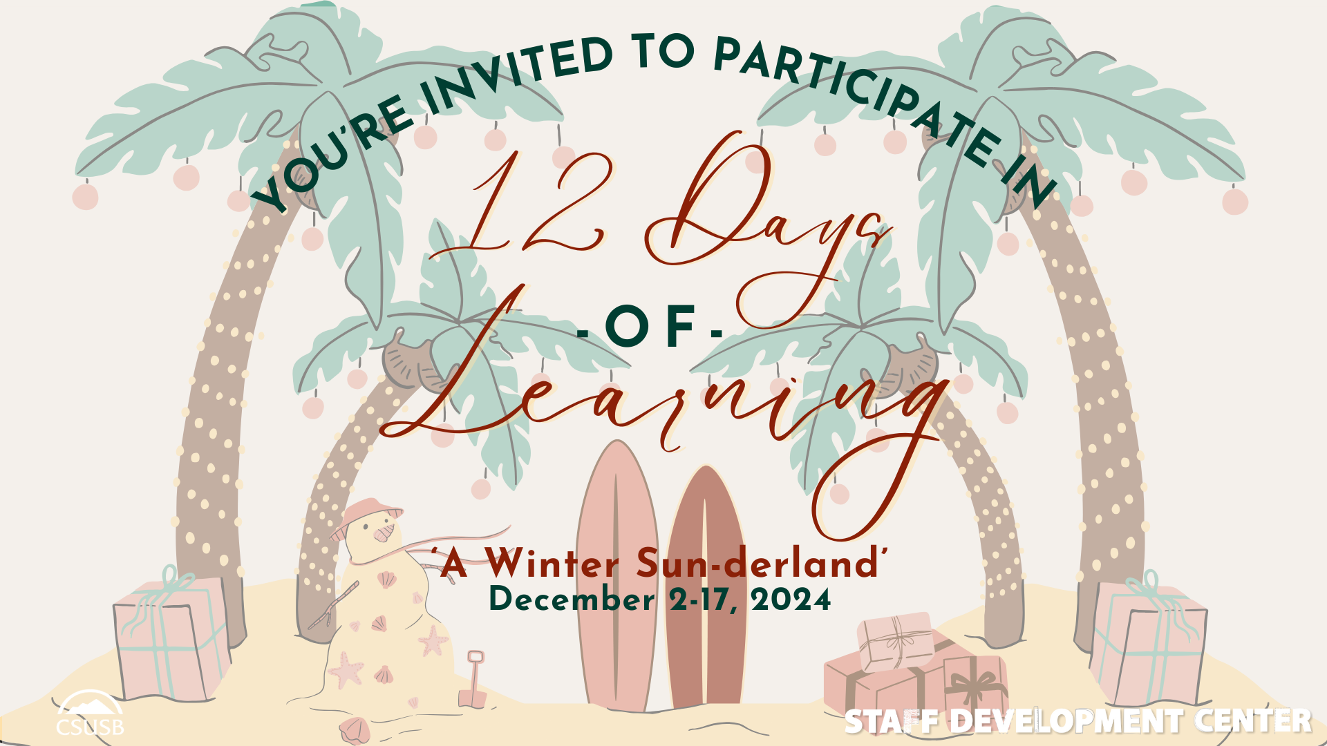 12 Days of Learning: December 2-17, 2024. "A Winter Sun-derland"