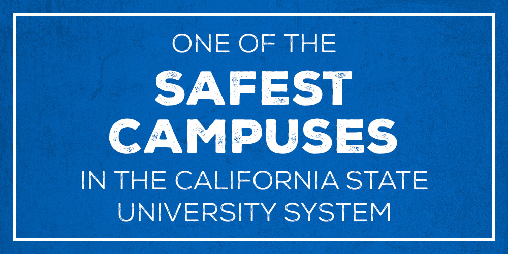 One of the Safest Campuses in the California State University System