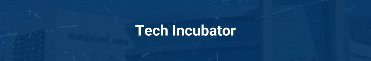 Tech Incubator