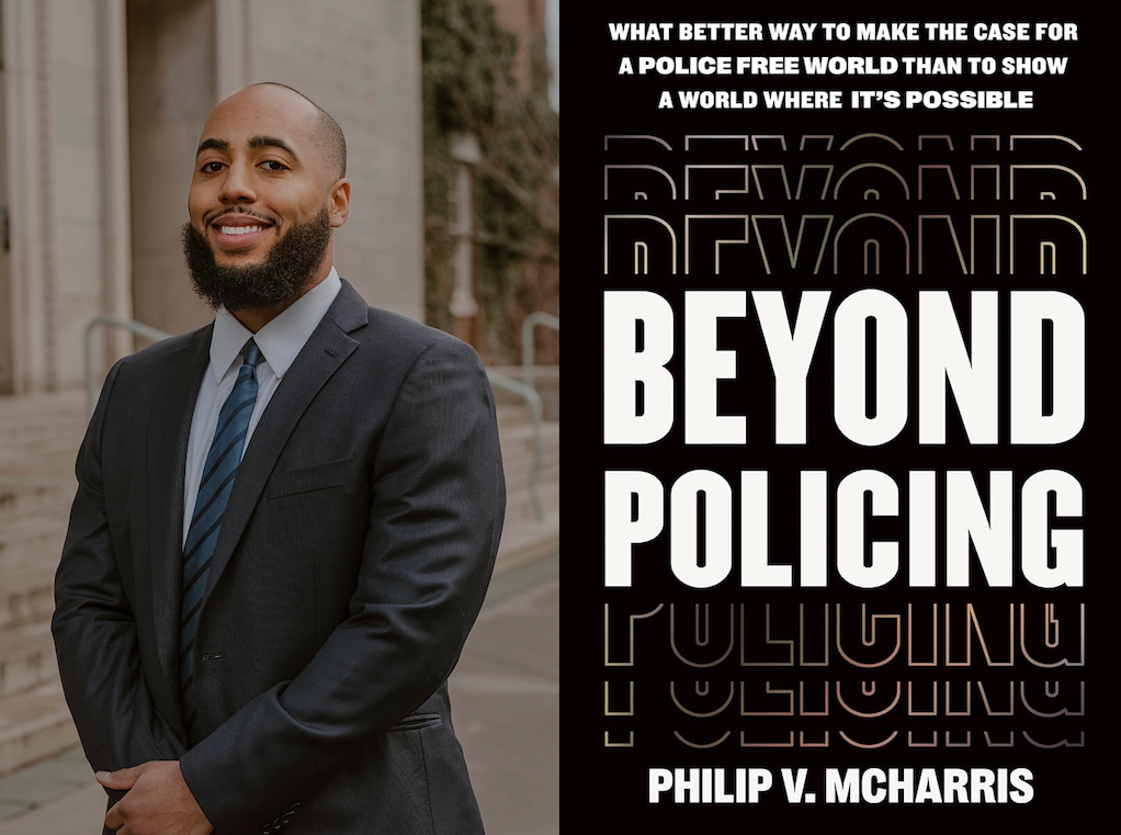 Philip McHarris, with book cover of "Beyond Policing"
